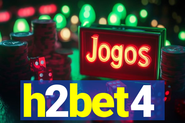 h2bet4