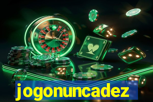 jogonuncadez