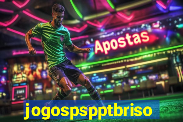 jogospspptbriso