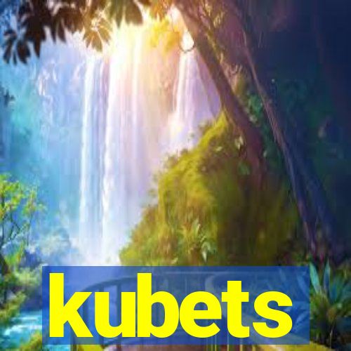 kubets