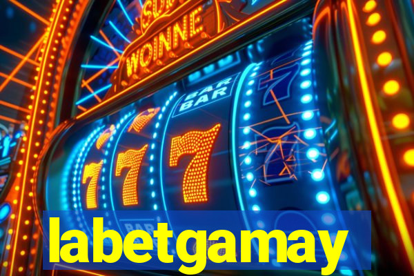 labetgamay