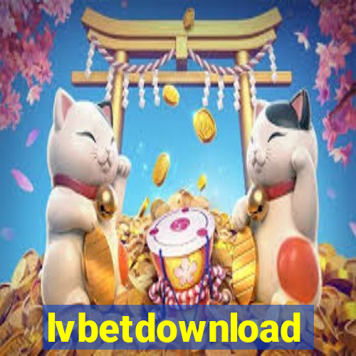 lvbetdownload