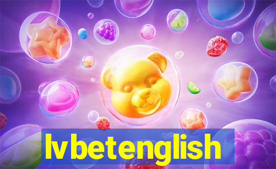 lvbetenglish