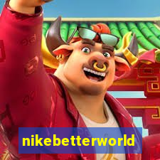 nikebetterworld