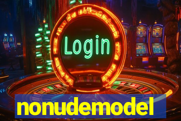 nonudemodel