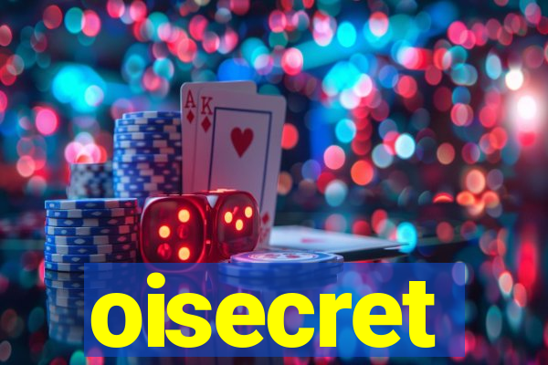 oisecret