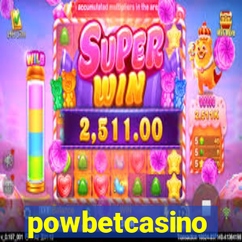 powbetcasino