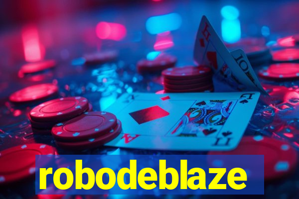 robodeblaze