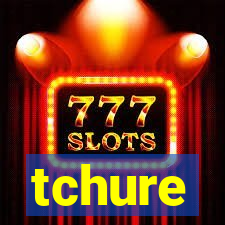 tchure