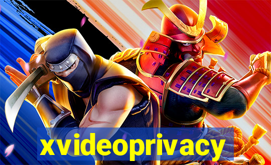 xvideoprivacy