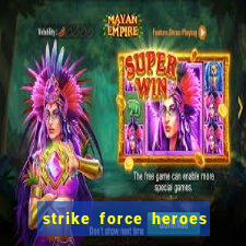 strike force heroes 2 hacked