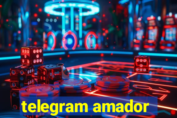 telegram amador