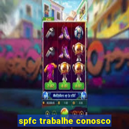 spfc trabalhe conosco