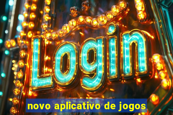 novo aplicativo de jogos