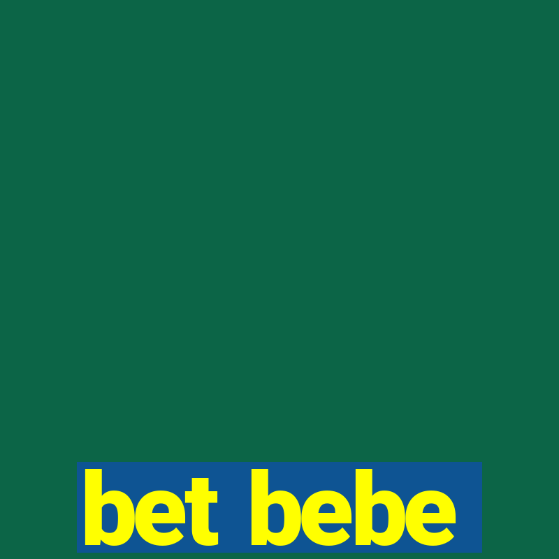 bet bebe