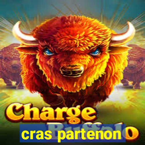 cras partenon