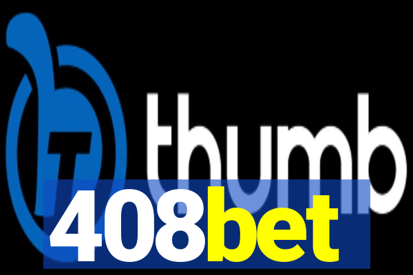 408bet