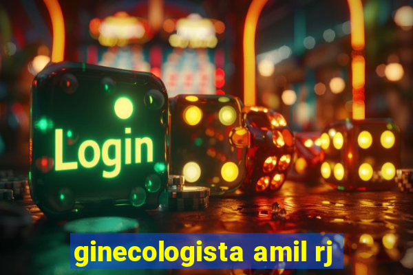 ginecologista amil rj