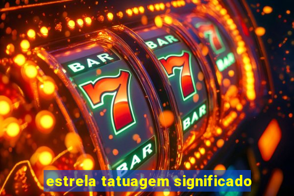 estrela tatuagem significado