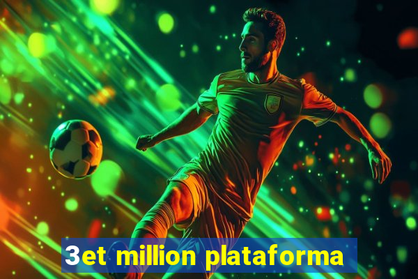 3et million plataforma