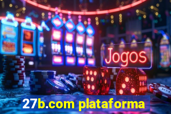 27b.com plataforma