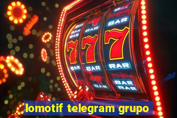 lomotif telegram grupo