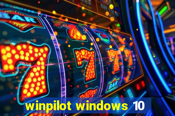 winpilot windows 10