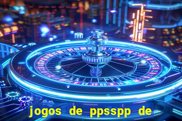 jogos de ppsspp de 100 mb download