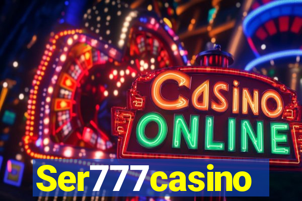 Ser777casino