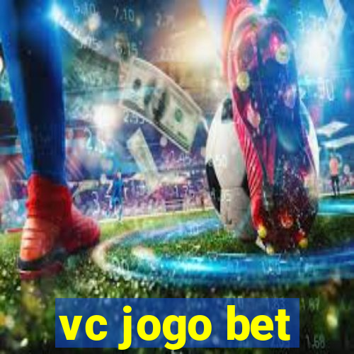 vc jogo bet