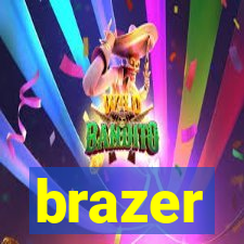 brazer