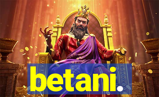 betani.