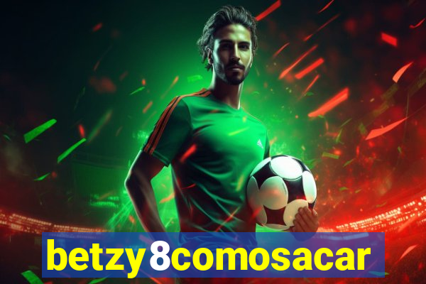 betzy8comosacar