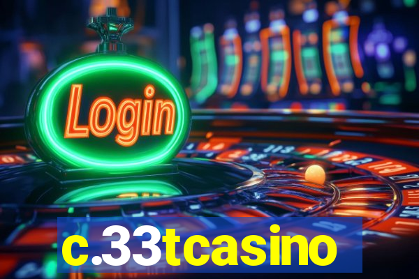 c.33tcasino