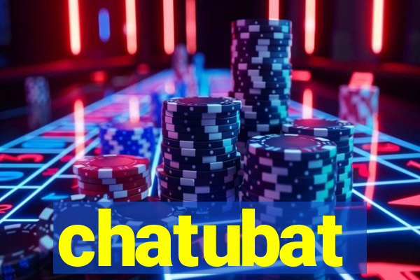 chatubat