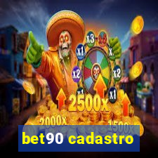 bet90 cadastro