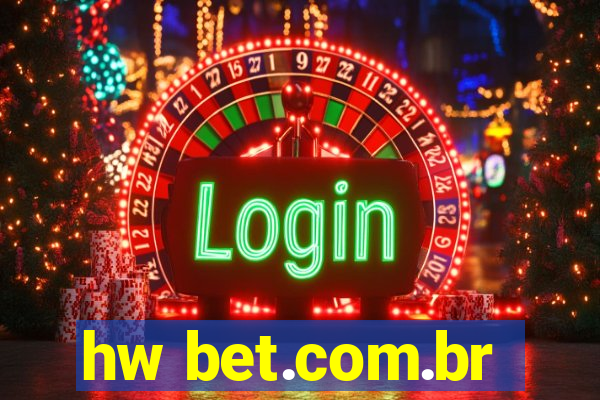 hw bet.com.br