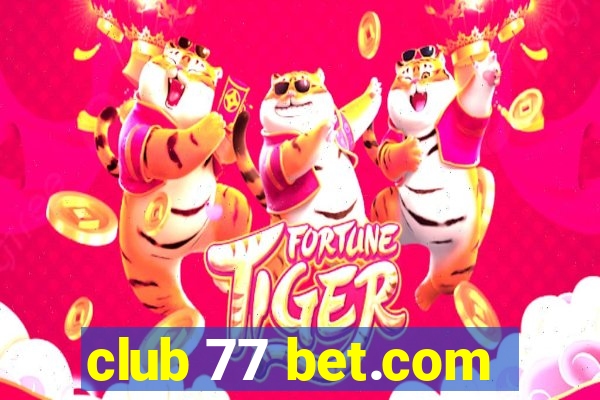 club 77 bet.com