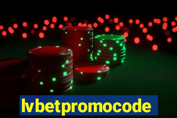 lvbetpromocode