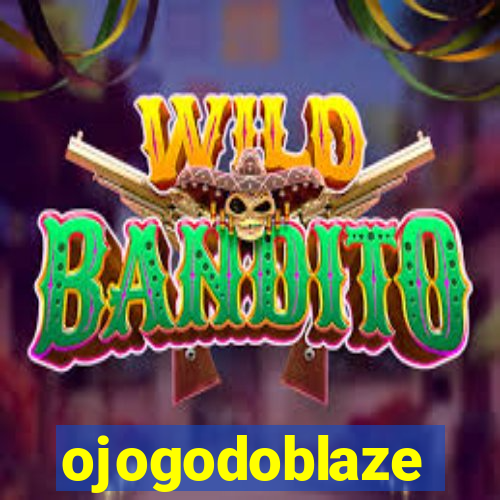 ojogodoblaze