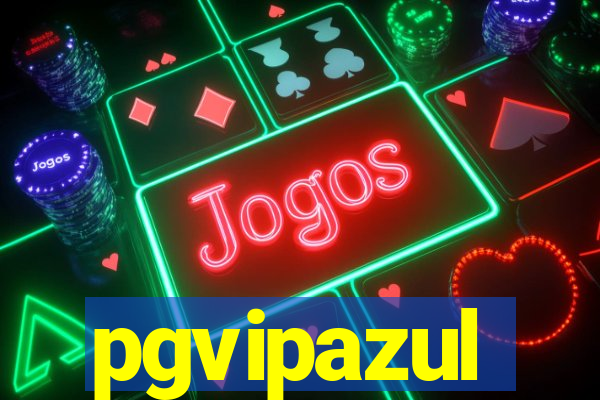 pgvipazul