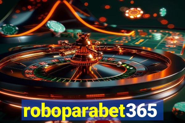 roboparabet365