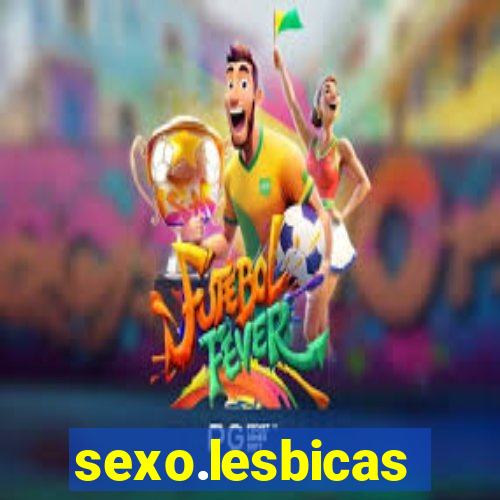 sexo.lesbicas